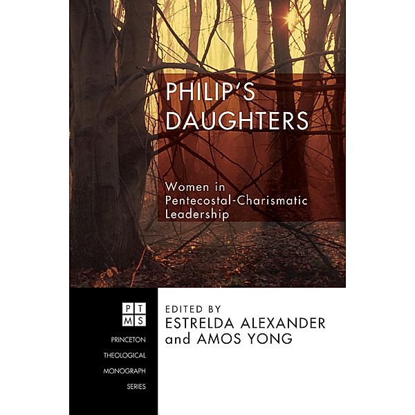 Philip's Daughters / Princeton Theological Monograph Series Bd.104