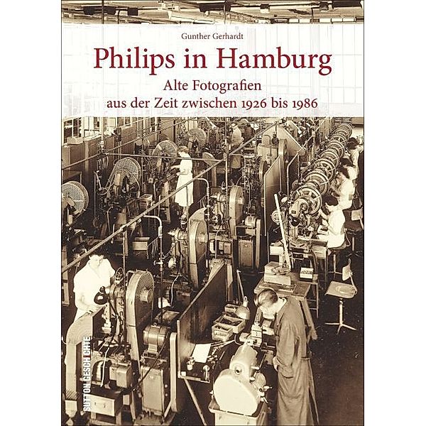 Philips in Hamburg, Gunther Gerhardt