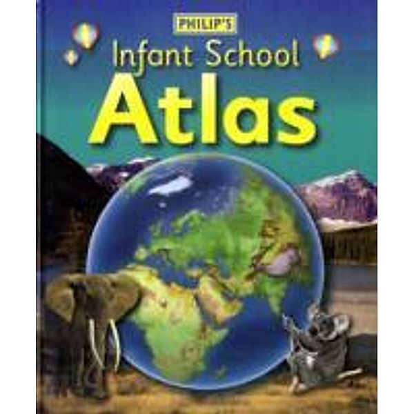Philip's Infant School Atlas, David Wright, Rachel Noonan