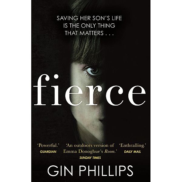 Phillips, G: Fierce, Gin Phillips