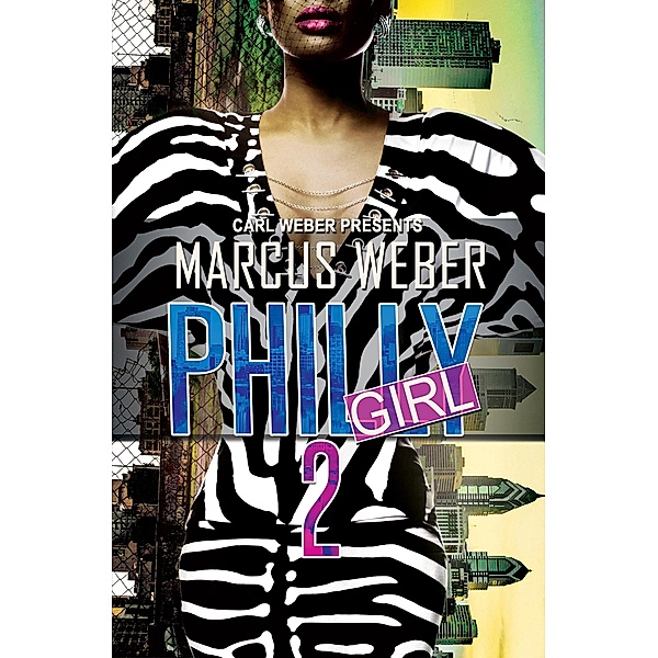 Philly Girl 2, Marcus Weber