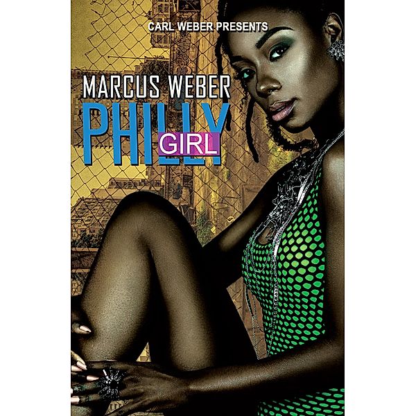 Philly Girl, Marcus Weber