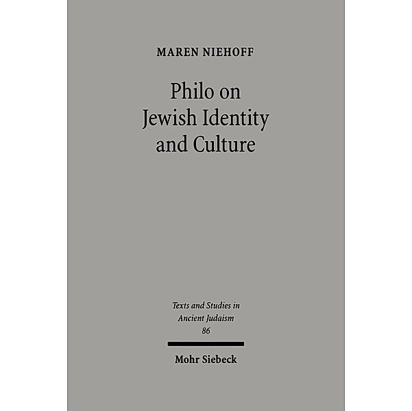 Philo on Jewish Identity and Culture, Maren R. Niehoff