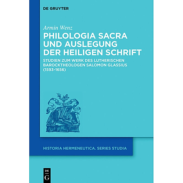 Philologia Sacra und Auslegung der Heiligen Schrift, Armin Wenz