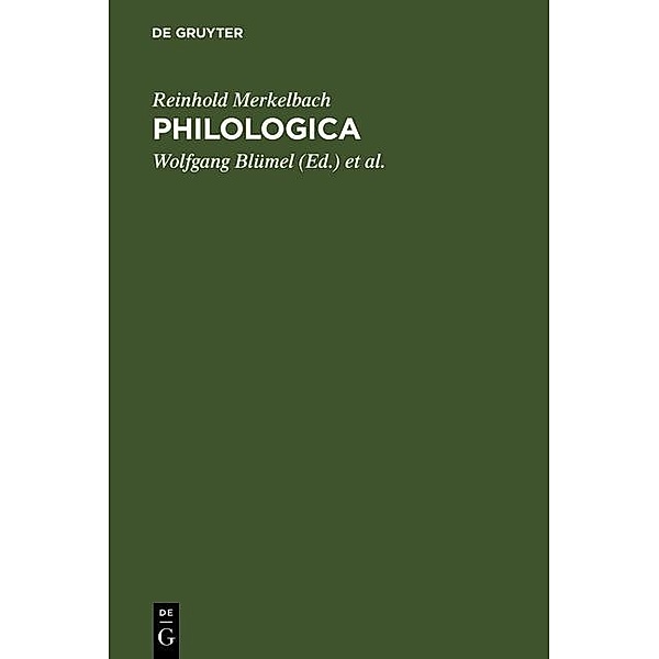 Philologica, Reinhold Merkelbach