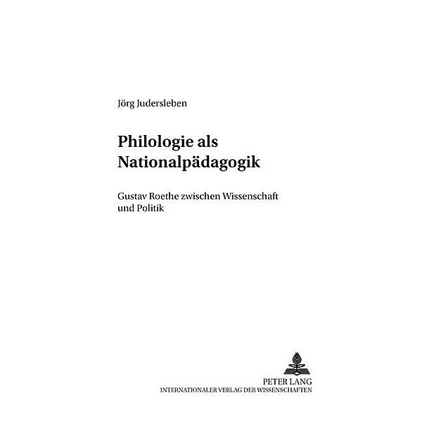 Philologie als Nationalpädagogik, Jörg Judersleben