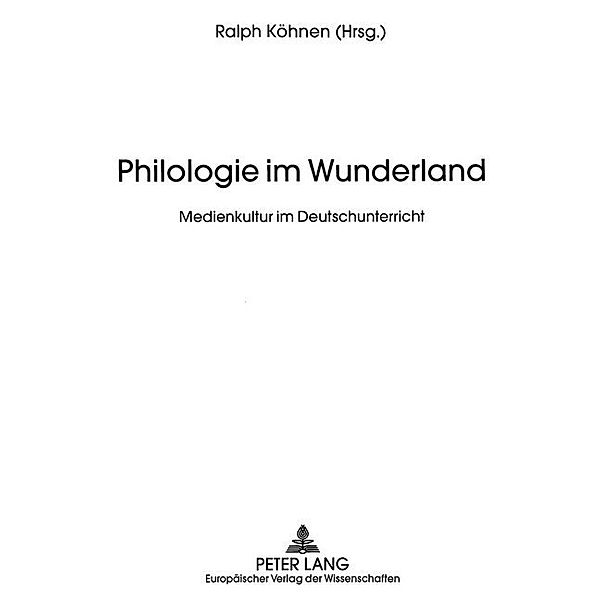 Philologie im Wunderland