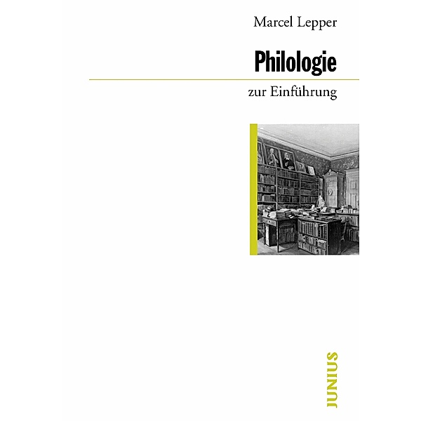 Philologie zur Einführung / zur Einführung, Marcel Lepper