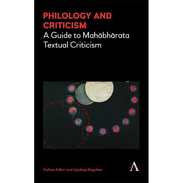 Philology and Criticism / Cultural, Historical and Textual Studies of South Asian Religions Bd.1184, Vishwa Adluri, Joydeep Bagchee
