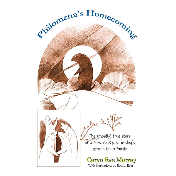 Philomena's Homecoming, Caryn Eve Murray