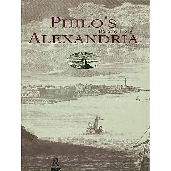 Philo's Alexandria, Dorothy I. Sly