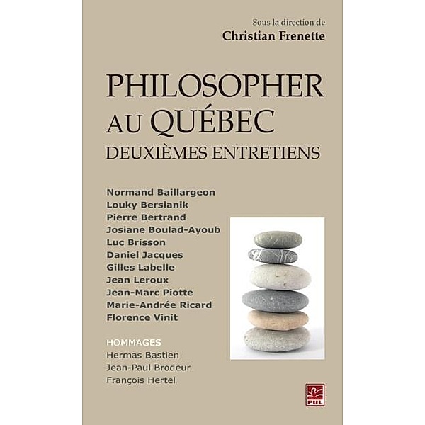 Philosopher au Quebec : Deuxiemes entretiens, Christian Frenette Christian Frenette