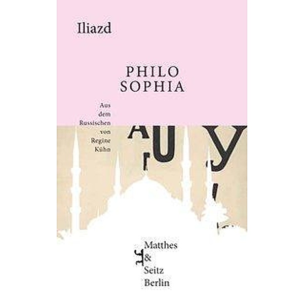 Philosophia, Iliazd