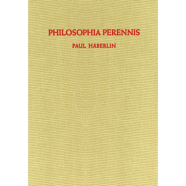Philosophia Perennis, Paul Häberlin