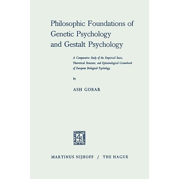 Philosophic Foundations of Genetic Psychology and Gestalt Psychology, Ash Gobar