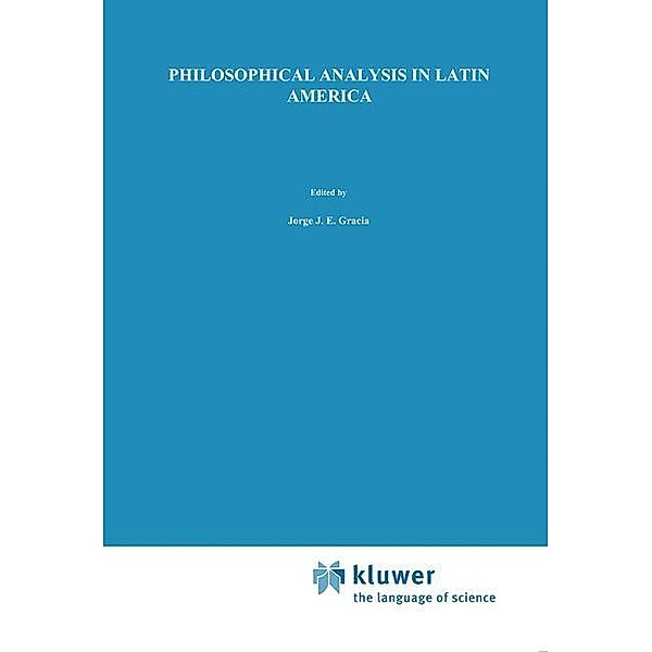 Philosophical Analysis in Latin America / Synthese Library Bd.172