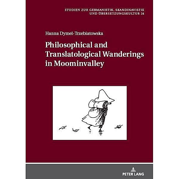 Philosophical and Translatological Wanderings in Moominvalley, Dymel-Trzebiatowska Hanna Dymel-Trzebiatowska