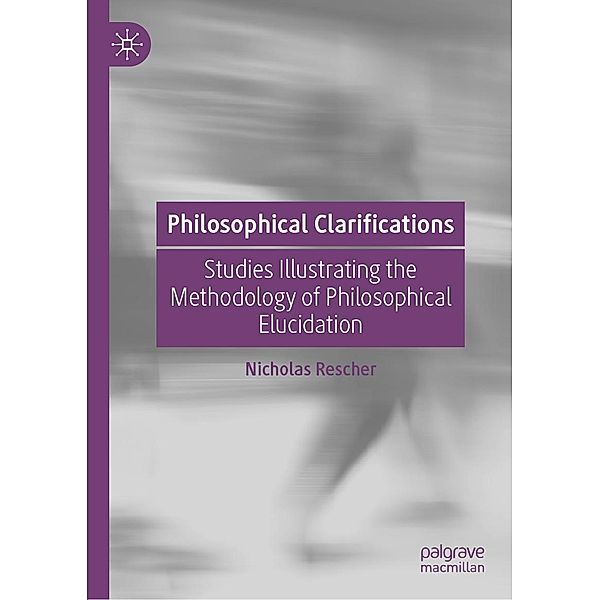 Philosophical Clarifications / Progress in Mathematics, Nicholas Rescher
