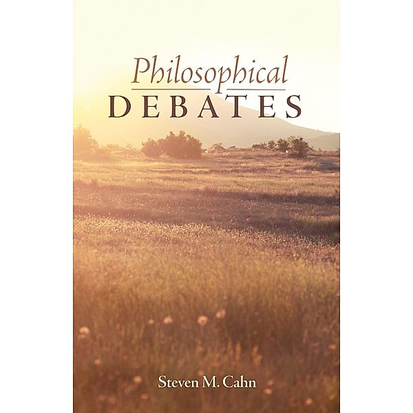 Philosophical Debates, Steven M. Cahn