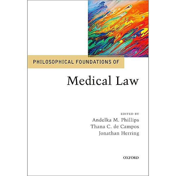 Philosophical Foundations of Medical Law