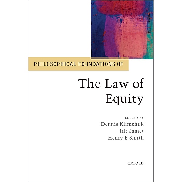 Philosophical Foundations of the Law of Equity / The Philosophical Foundations of Law and Justice