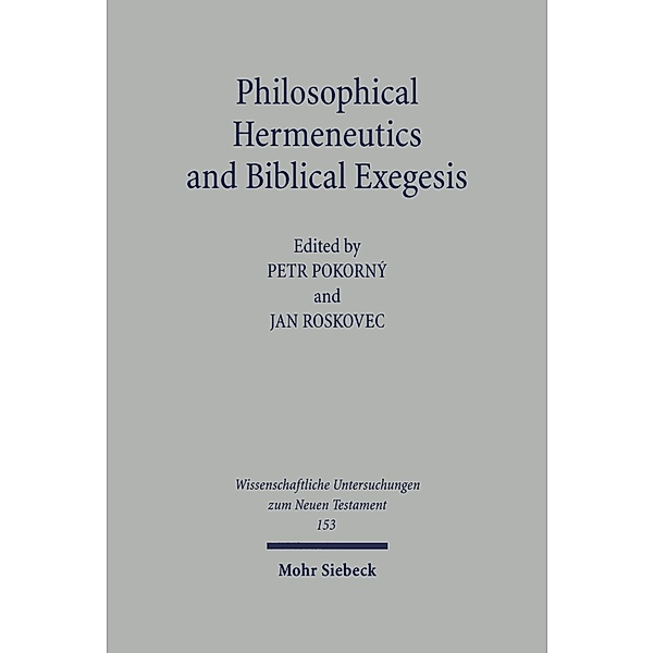 Philosophical Hermeneutics and Biblical Exegesis