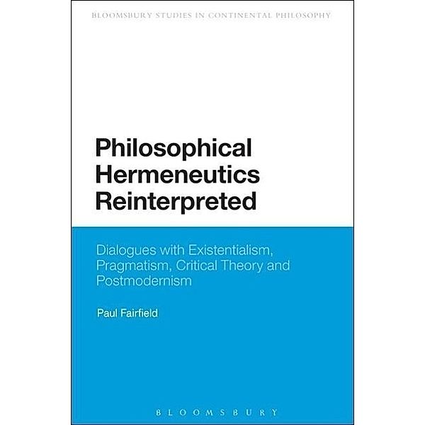 Philosophical Hermeneutics Reinterpreted, Paul Fairfield