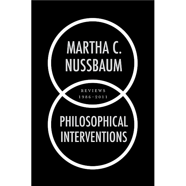 Philosophical Interventions, Martha C. Nussbaum