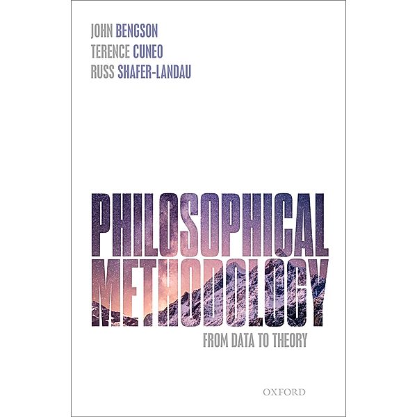 Philosophical Methodology, John Bengson, Terence Cuneo, Russ Shafer-Landau