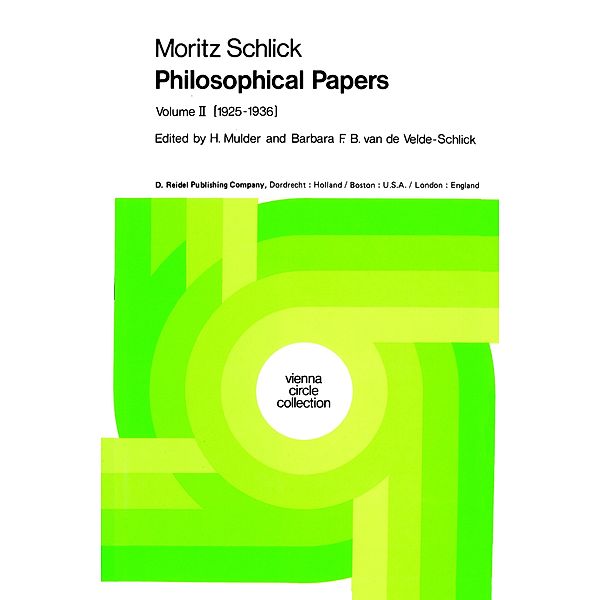 Philosophical Papers, Moritz Schlick