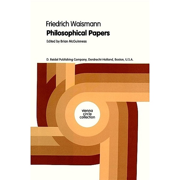 Philosophical Papers / Vienna Circle Collection Bd.8, Friedrich Waismann