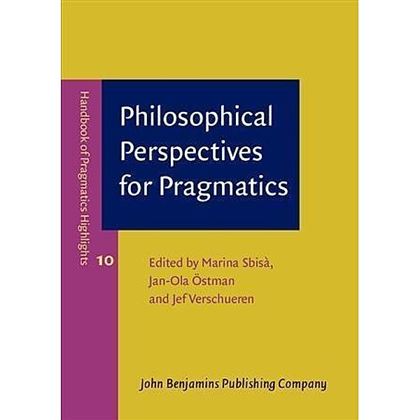 Philosophical Perspectives for Pragmatics