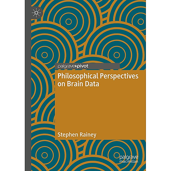 Philosophical Perspectives on Brain Data, Stephen Rainey