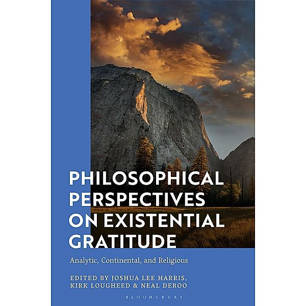 Philosophical Perspectives on Existential Gratitude