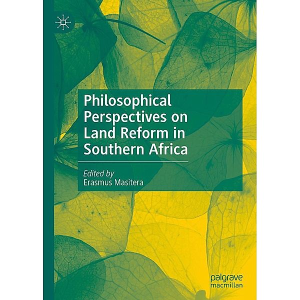 Philosophical Perspectives on Land Reform in Southern Africa / Progress in Mathematics