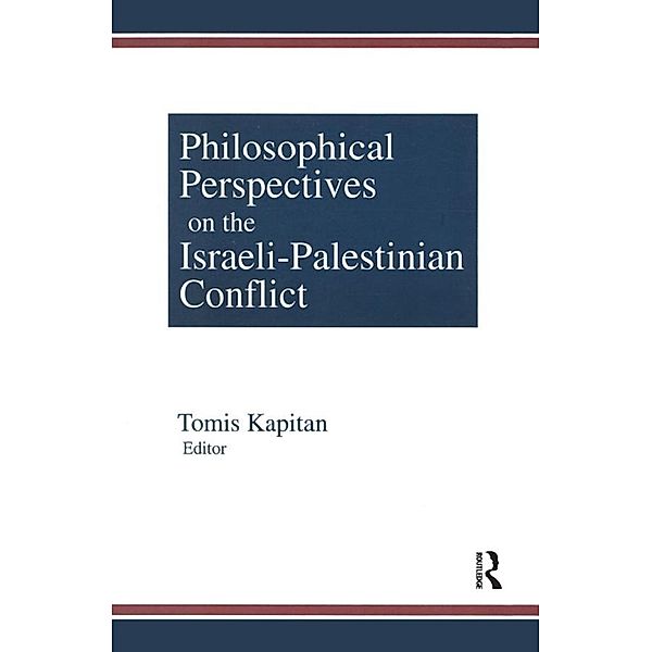 Philosophical Perspectives on the Israeli-Palestinian Conflict, Tomis Kapitan