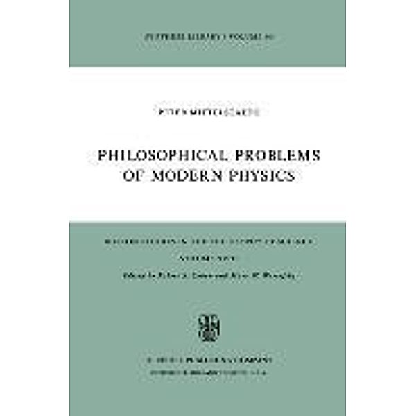 Philosophical Problems of Modern Physics, Peter Mittelstaedt