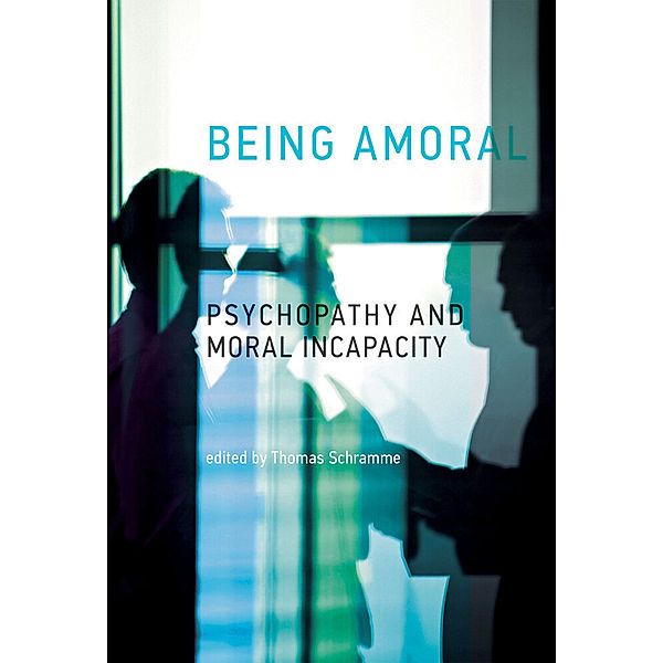 Philosophical Psychopathology / Being Amoral