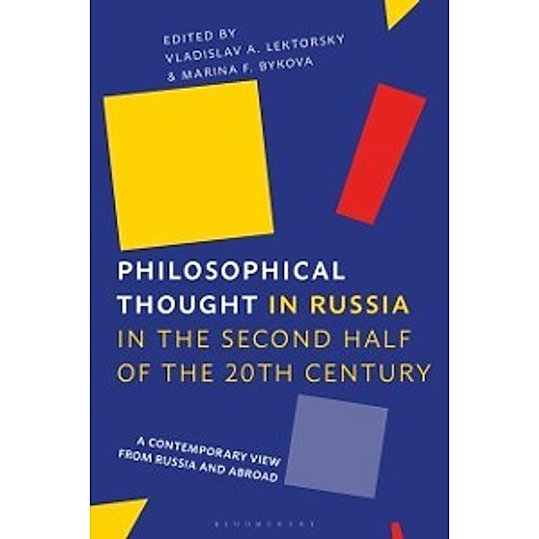 Philosophical Thought in Russia in the Second Half of the Twentieth Century