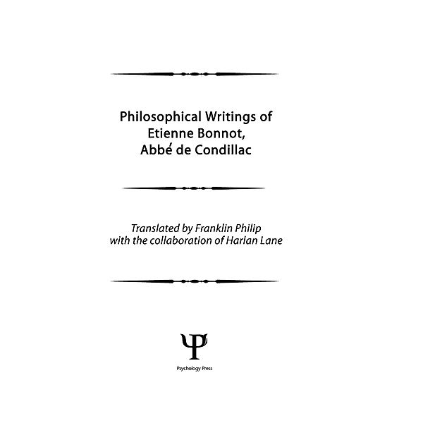 Philosophical Works of Etienne Bonnot, Abbe De Condillac, F. Philip, H. Lane