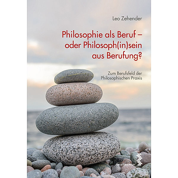 Philosophie als Beruf - oder Philosoph(in)sein aus Berufung?, Leo Zehender