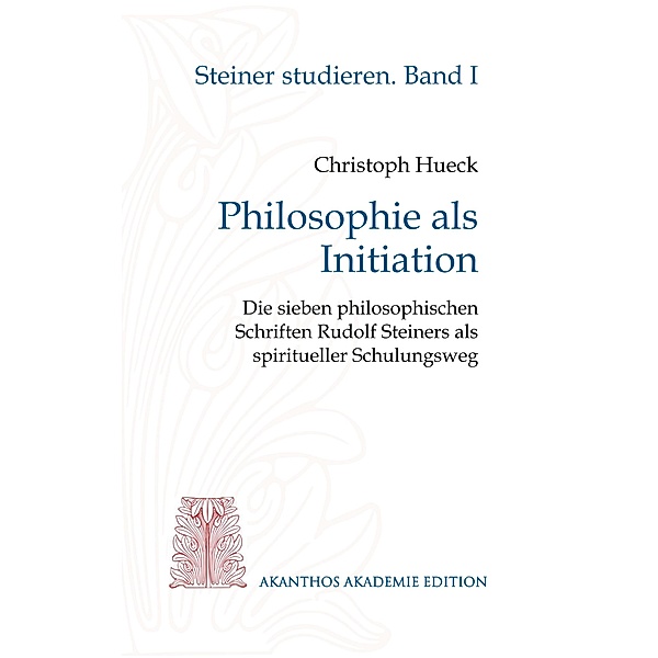 Philosophie als Initiation, Christoph Hueck