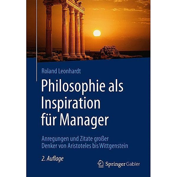 Philosophie als Inspiration für Manager, Roland Leonhardt