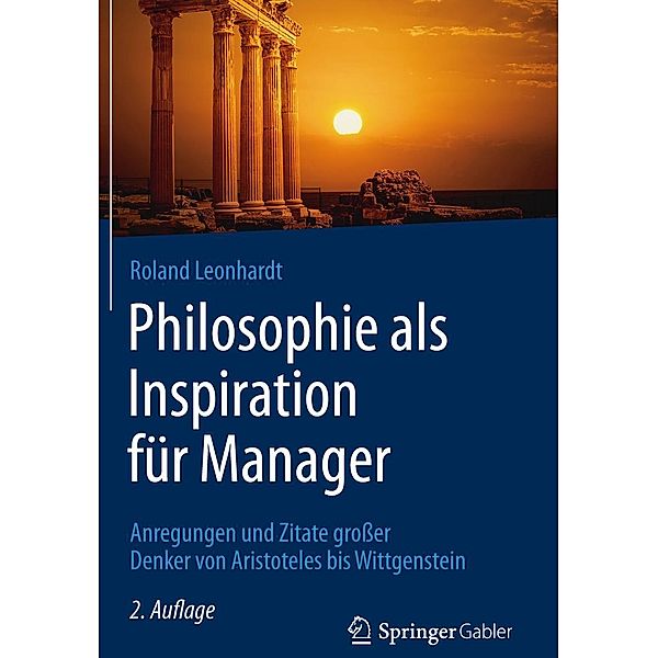 Philosophie als Inspiration für Manager, Roland Leonhardt