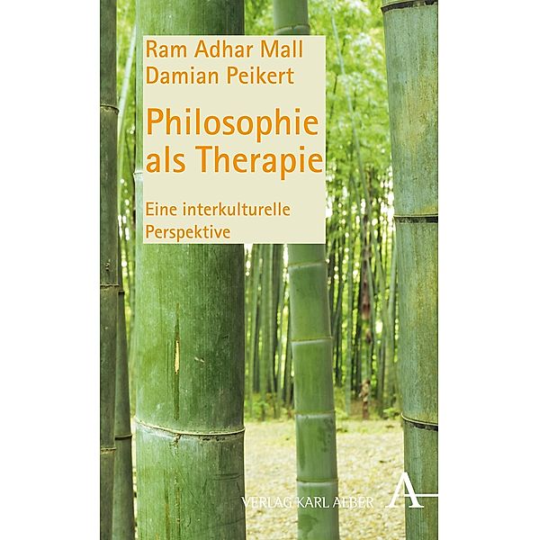 Philosophie als Therapie, Ram A. Mall, Damian Peikert