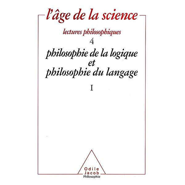 Philosophie de la logique et philosophie du langage (1), Collectif Collectif