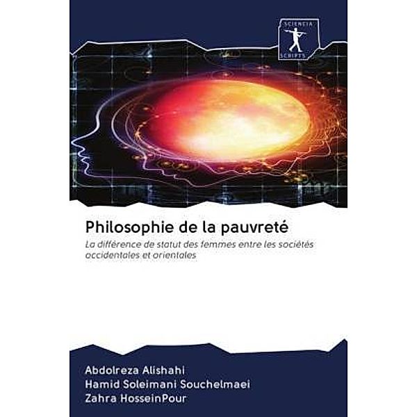 Philosophie de la pauvreté, Abdolreza Alishahi, Hamid Soleimani Souchelmaei, Zahra Hosseinpour