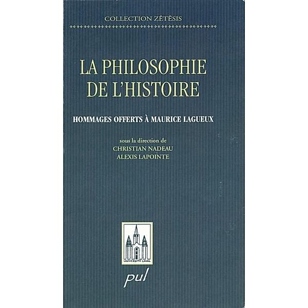 Philosophie de l'histoire: hommage offert   Maurice Lagueux, Lapointe Lapointe