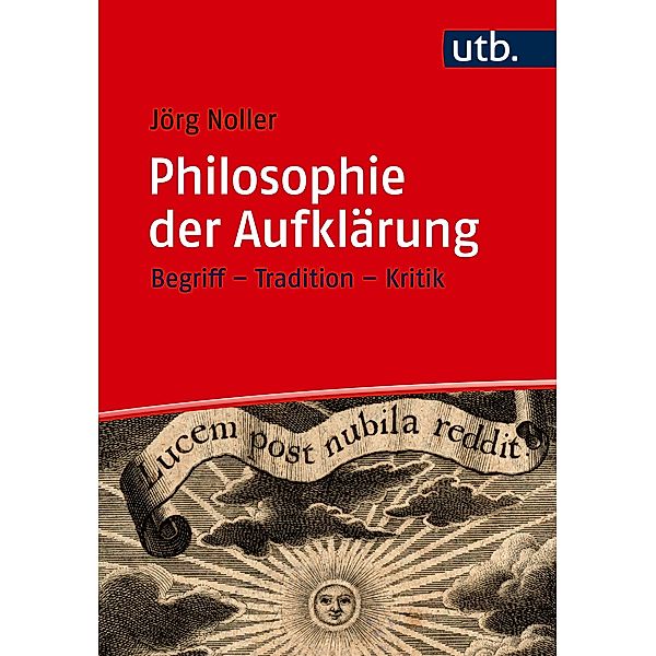 Philosophie der Aufklärung, Jörg Noller