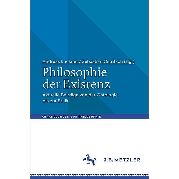 Philosophie der Existenz / Abhandlungen zur Philosophie